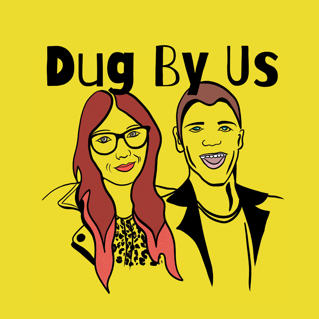 I Don’t Blame You Media Announces New Podcast Partner: Dug By Us